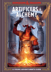 Dungeons & Dragons: A Young Adventurer's Guide: Artificers and Alchemy Hardcover